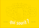 Qui sourit?